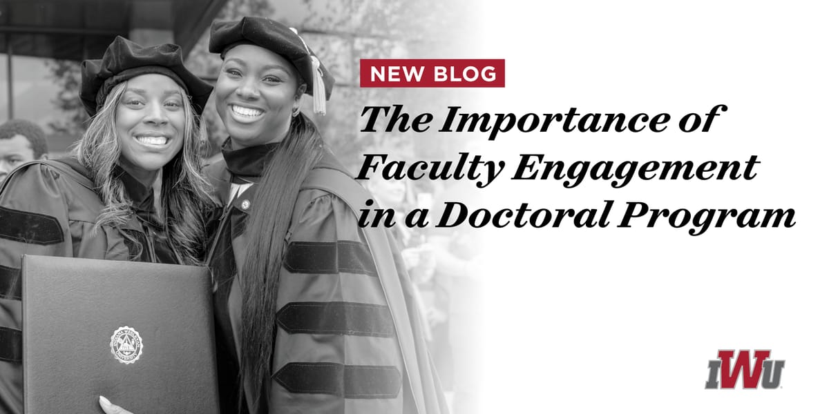 The Importance of Faculty Engagement in a Doctoral Program