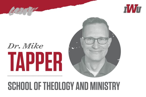 Dr. Mike Tapper Joins Indiana Wesleyan University Staff