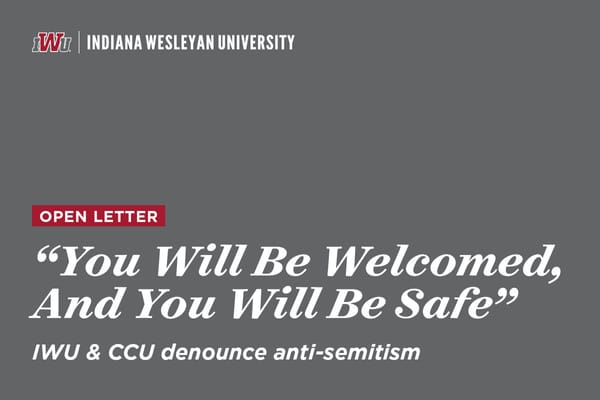 OPEN LETTER: IWU & CCU Presidents Write to Their Beloved Jewish Brothers & Sisters