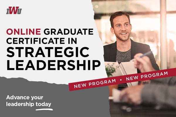 IWU Announces Graduate Certificate in Strategic Leadership